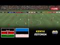 Kenya Vs Estonia Live FIFA Series 2026 EFootball PES 21 Simulation