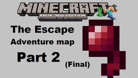 MineCraft xbox 360 edition: The Escape adventure map - Part 2 (Final)