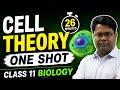 Cell Theory One Shot | Class 11 Biology NCERT | NEET 2026