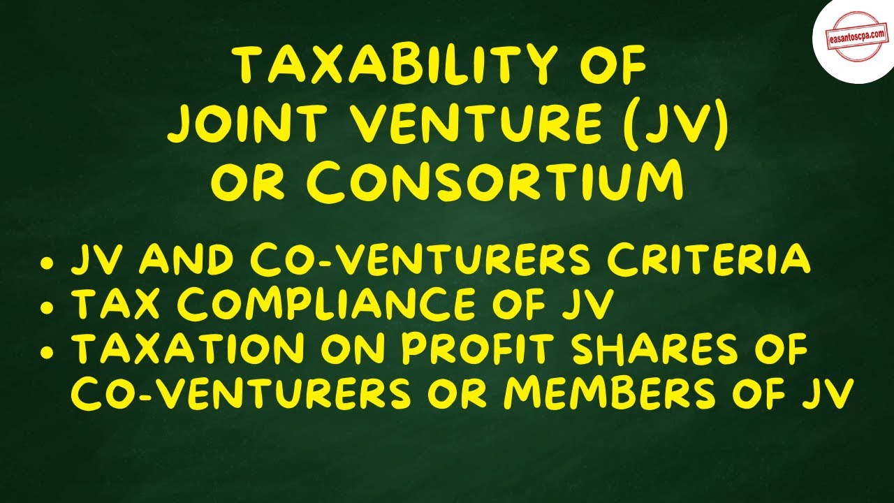 Taxability of Joint Venture or Consortium | 𝗣𝗧𝗔𝗕𝗖𝗣 𝗕𝘂𝘀𝗶𝗻𝗲𝘀𝘀 𝗖𝗼𝗮𝗰𝗵𝗶𝗻𝗴