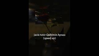 Javid Amir-Qəlbimin Aynası (speed up) Resimi