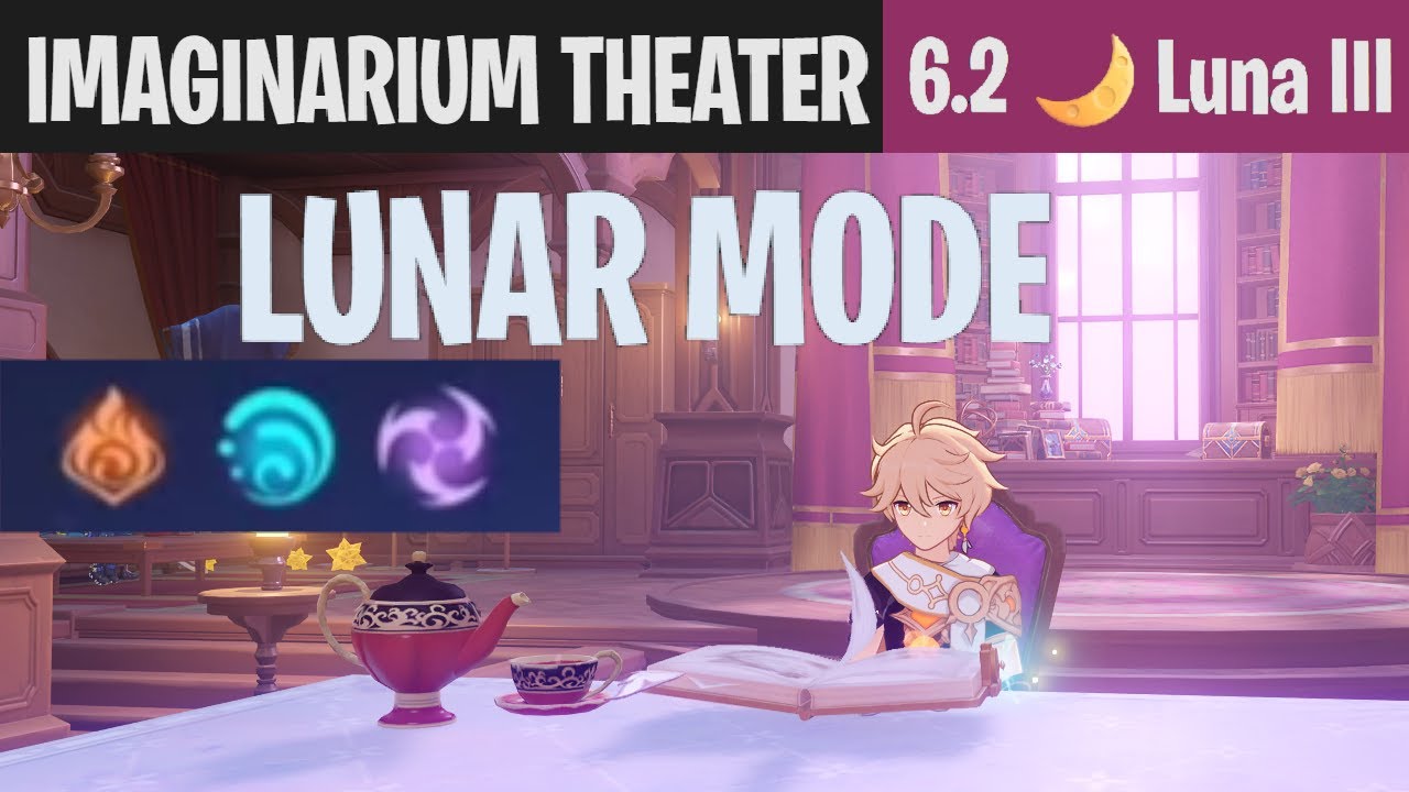 Teatro Imagináriio 🎭 6.2 Luna III 🌙 Pyro, Hydro & Electro | Genshin Impact