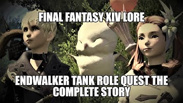 Endwalker Tank Role Quest - The Complete Story (FFXIV Lore)