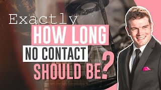 Exactly How Long The No Contact Rule Should Be