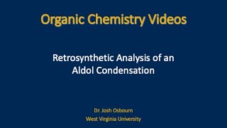 Aldol - Retrosynthetic Analysis