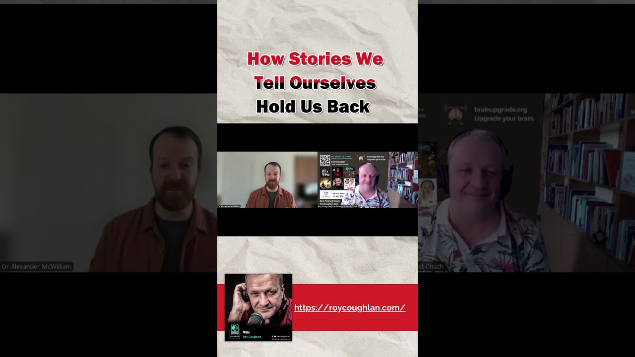 How Stories We Tell Ourselves Hold Us Back