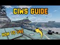 How To Use CIWS Effectively in War Thunder Mobile 
