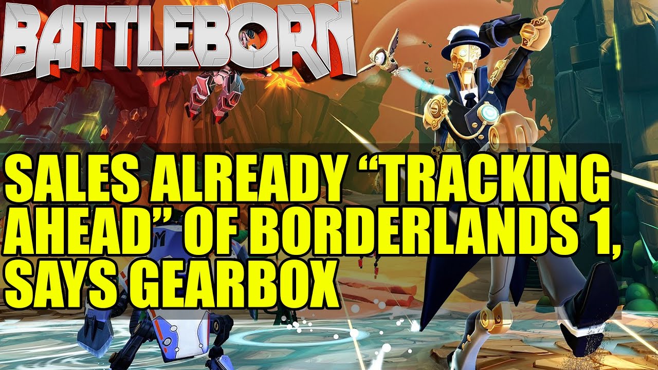 Battleborn Sales Already “Tracking Ahead” of Borderlands 1, Says Gearbox