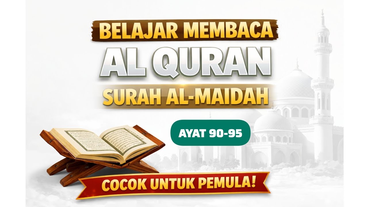 BELAJAR NGAJI QS. AL MAIDAH | METODE UMMI PELAN-PELAN COCOK UNTUK PEMULA