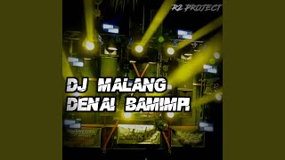 Download Lagu Dj malang denai bamimpi Download Lagu Dj malang denai bamimpi