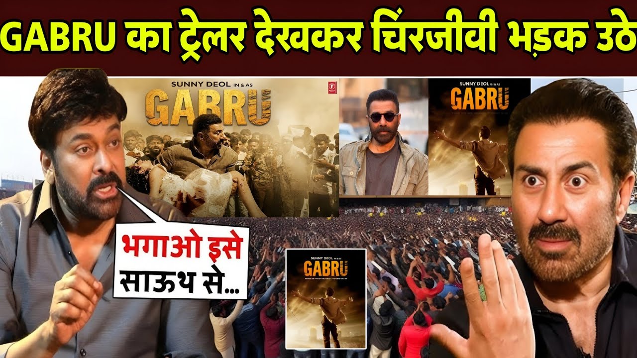 GABRU Movie Ban!| Chiranjeevi Angary vs Sunny Deol Big Clash | GABRU Trailer