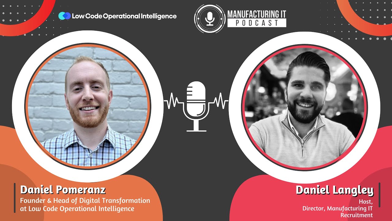 Podcast interview with Daniel Pomeranz, Founder of Low Code Operational Intelligence
