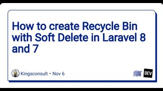 How To Create Recycle Bin With Soft Delete In Laravel 8 And 7