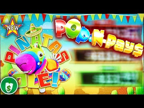 ⭐️ New - Pop 'N Pays Piñatas Olé slot machine, bonus