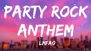 LMFAO - Party Rick Anthem (Lyrics) feat. Lauren Bennett and GoonRock