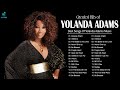 Yolanda Adams | Best Yolanda Adams Playlist Of All Time | Top Songs Of Yolanda Adams