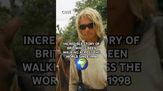 Karl Bushbys Incredible Three Decade Walk Around The World