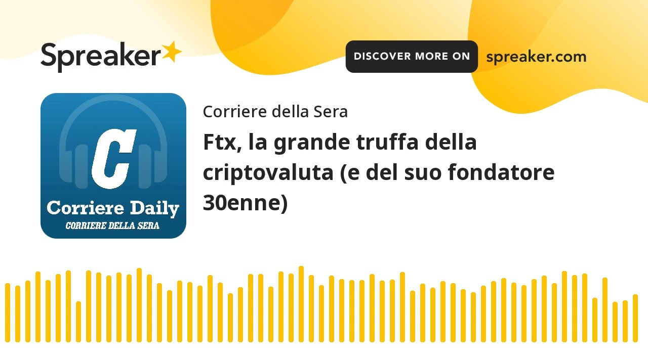 Ftx, la grande truffa della criptovaluta (e del suo fondatore 30enne)