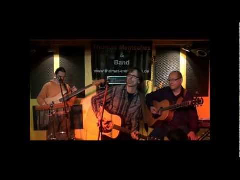 Thomas Mentsches & Band play "Indian Woman"