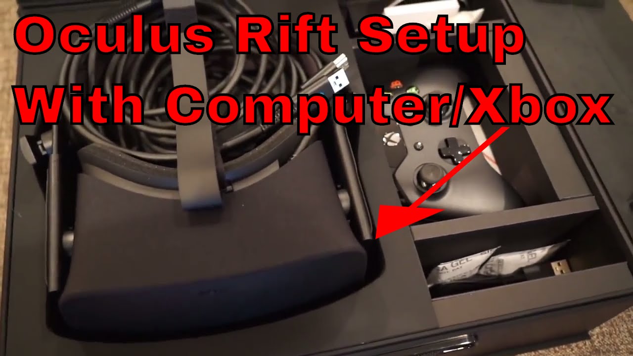 Oculus Rift Setup Pc Oculus Rift and 1300$ Gaming Computer - (Unboxing/Setup/Troubleshooting ...