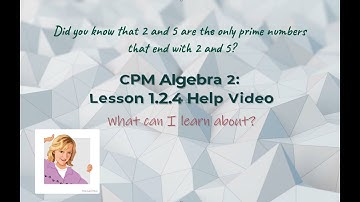 CPM Algebra 2 - Lesson 1.2.4 Help video