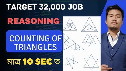 (Class-9) Couting of Triangles (Reasoning) for Grade III & Grade IV Exams of Assam.