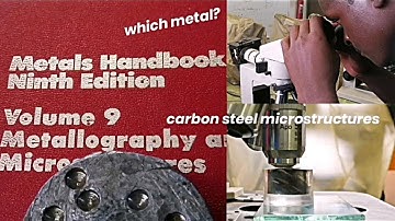 i filmed a 60 SECOND metallography lab | physical metallurgy, microstructures, carbon steel | UZ