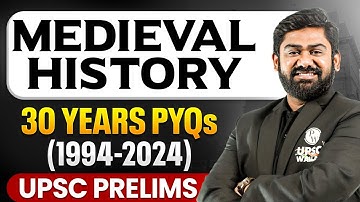 Medieval History Last 30 Years PYQs - UPSC Prelims | UPSC PYQ | UPSC 30 Years PYQs | Ancient History