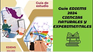 Guía de Estudios  EDIEMS 2024   Ciencias Experimentales