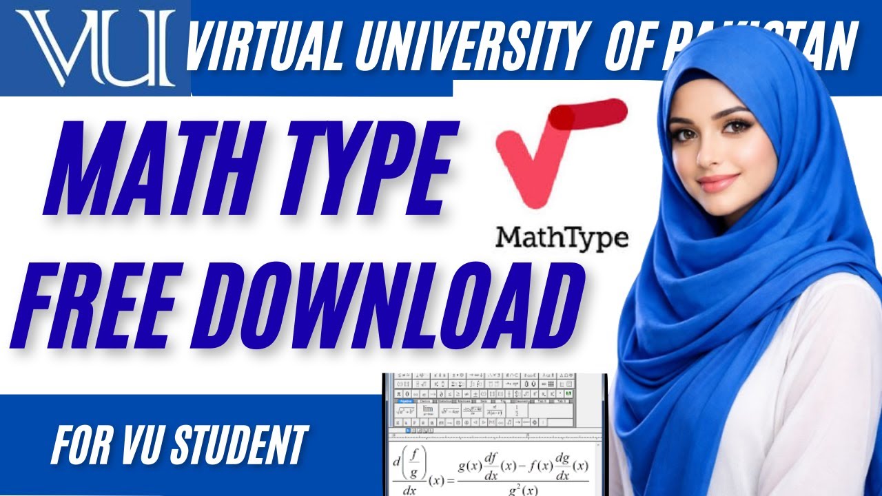 Mathtype Virtual University MathType Download & Install Guide for VU Student | VU Assignments Math ...
