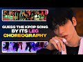 Guess the kpop song by its leg choreography 3 