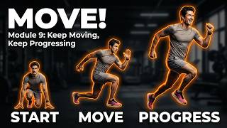 Full MOVE! Module 9: Keep Moving, Keep Progressing Guide