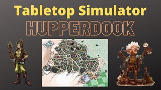 Tabletop Simulator: Hupperdook Map w/ Interior Boards