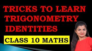 Tricks to Easily Learn Trigonometry Identities Class 10 Maths NCERT @MathsTeacher