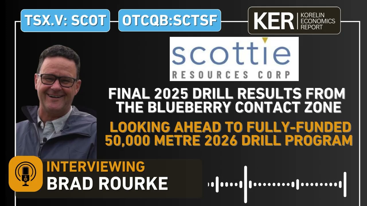 Scottie Resources– Final 2025 Drill Results, Planning A Fully-Funded 50,000 Metre 2026 Drill Program