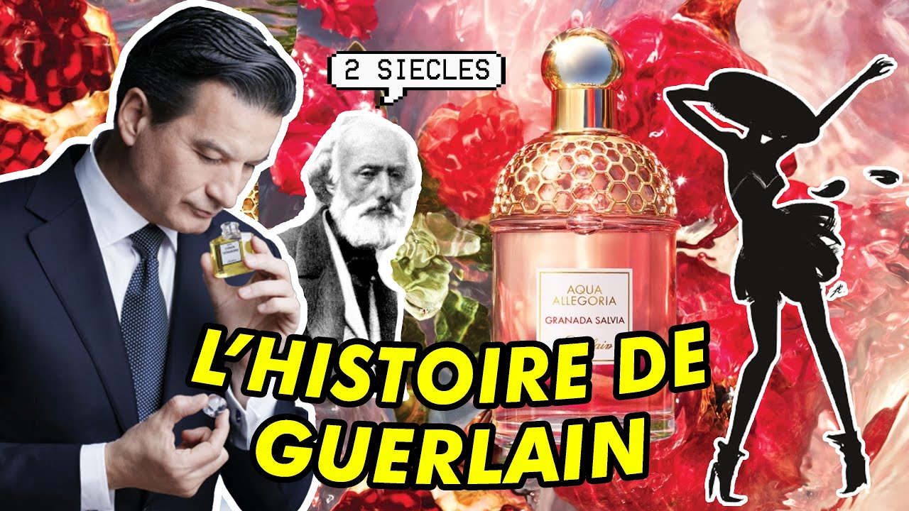 #19 L'HISTOIRE DE... GUERLAIN