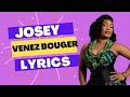 Josey - Venez bouger (Lyrics)
