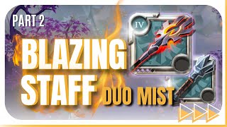 BLAZING STAFF ON MIST X2 #2