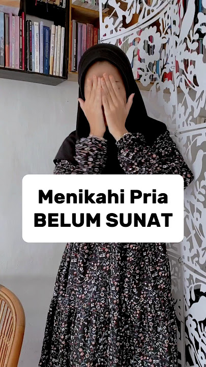 Menikah dengan Pria yang Belum Sunat?#belajarIslam #dramakomedi #khitan #sunat #mualaf #pernikahan