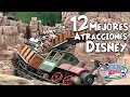 Las 12 mejores atracciones Disney - Tops Disney - Milton Raul DC