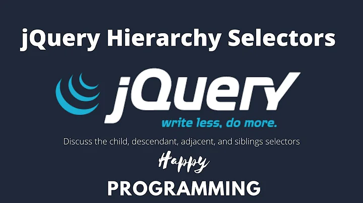 jQuery Tutorial - Hierarchy Selectors (child, descendant, adjacent, and siblings selector)