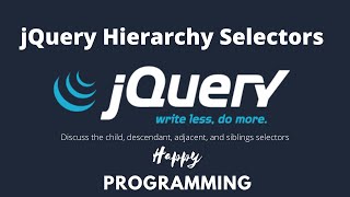 jQuery Hierarchy Selectors