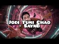 Jodi Tumi Chao | SaynB | Audio Visualiser | Bangla Acoustic Pop 2026