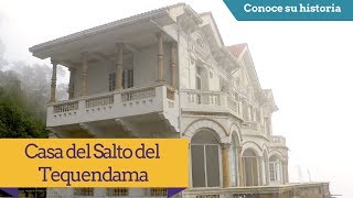 La increíble historia de la Casa del Salto del Tequendama