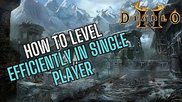 Diablo 2: How to Level Efficiently in Single Player
