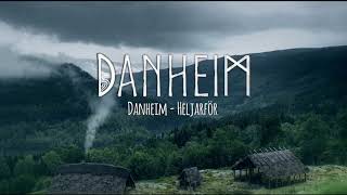 Danheim - Heljarför