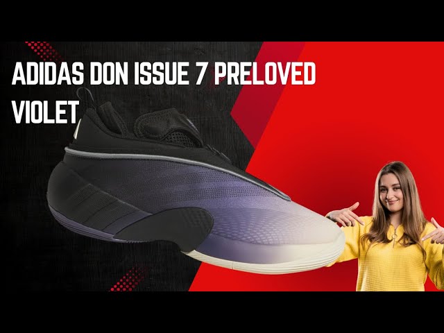 Adidas DON Issue 7 Preloved Violet - YouTube