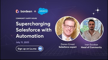 Salesforce and Bardeen: Key Automations to Supercharge Your Sales Process.