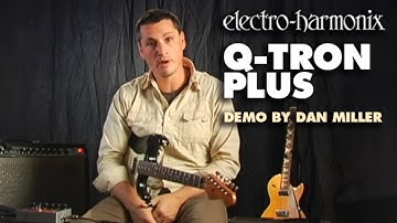 Electro-Harmonix Q-Tron Plus Envelope Filter With Effects Loop (Demo by Dan Miller)