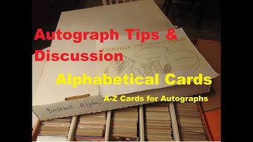 Autograph Tips & Discussion: A-Z Cards for Autographs (IP and TTM) How I organize them